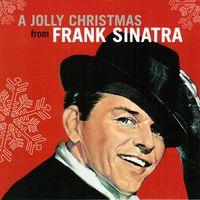 Frank Sinatra - A Jolly Christmas From Frank Sinatra [Bonus Track]